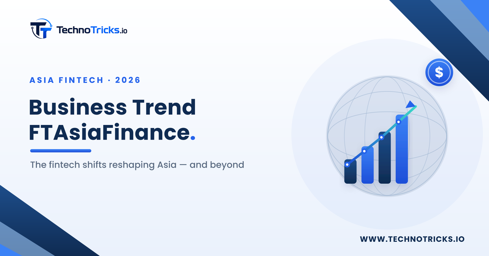Business Trend FTAsiaFinance